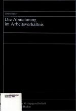 Die Abmahnung im Arbeitsverhältnis