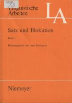 Satz und Illokution Band 1