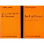 Logik der Prognose. DAZU: Neun andere Titel der Alber Reihe Philosophie, siehe Abbildungen Semantische Grundlegung technologischer und sozialwissenschaftlicher Vorhersagen