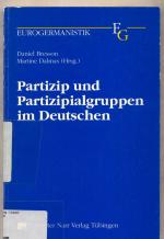 Partizip und Partizipialgruppen im Deutschen