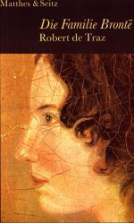 Robert de Traz: Die Familie Bronte