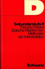 Epische Kleinformen - Methoden der Interpretation