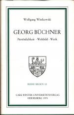 Georg Büchner. Persönlichkeit - Weltbild - Werk