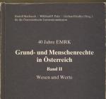 40 Jahre EMRK Grund- und Menschenrechte in Österreich Band II