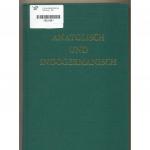 Anatolisch und Indogermanisch - Anatolico e Indoeuropeo