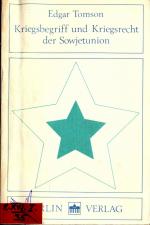 Kriegsbegriff und Kriegsrecht der Sowjetunion Band 10