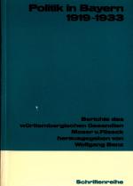 Politik in Bayern 1919-1933: Berichte des württembergischen Gesandten Carl Moser von Filseck Band 22/23