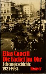 Die Fackel im Ohr: Lebensgeschichte 1921-1931