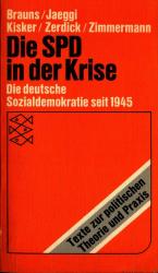 SPD in der Krise: Die deutsche Sozialdemokratie seit 1945