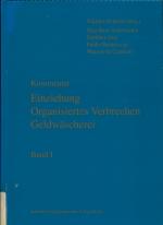 Kommentar, Einziehung; Organisiertes Verbrechen; Geldwäscherei - Band 1