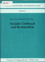 Sozialer Umbruch und Kriminalität