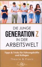 Die junge Generation Z in der Arbeitswelt