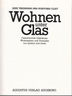 Wohnen unter Glas