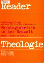 Theologiekritik in der Neuzeit: Theologische Texte aus dem 18. bis 20. Jahrhundert