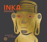 various: inka moods - a portrait in musi