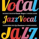 the perfect vocal jazz collection -female singers-