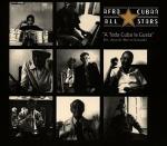 afro-cuban all stars: a toda cuba le gus
