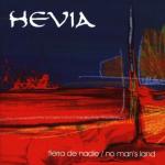 hevia: tierre de nadie (no man