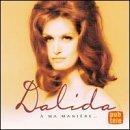 DALIDA: DALIDA-A Ma Maniere...
