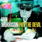 Van Morrison: Pay the Devil