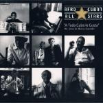 Afro-Cuban All Stars: A Toda Cuba Le Gus