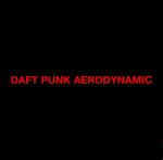 Daft Punk: Aerodynamic (Promo, 1 Track S