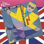 big hits skinny ties..new wave in uk