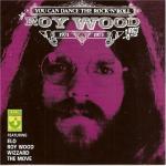 roy wood: you can dance the rock n roll: