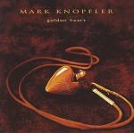 mark knopfler: golden heart