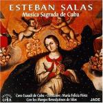esteban salas - musica sagrada de cuba