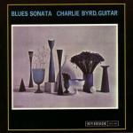 charlie byrd: blues sonata (digipack)