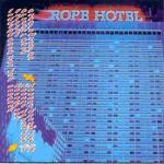 rope: rope hotel