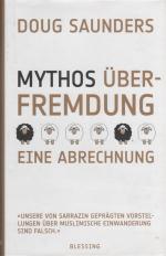 Doug SAUNDERS: Mythos Überfremdung - Ein