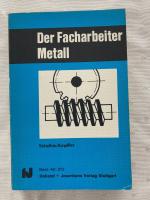 Der Facharbeiter Metall