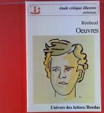 Arthur Rimbaud. Ceuvres Poétiques Extraits