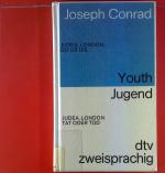 Joseph Conrad: Youth - Judea, London Do 