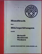 Handbuch der Härteprüfungen nach Brinell / Rockwell / Vickers.