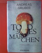 Andreas Gruber: Totes Mädchen. Thriller.