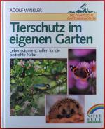 Adolf Winkler: Tierschutz im eigenen Gar