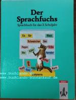 Der Sprachfuchs, Ausgabe für Bayern, Schülerband 3. Schuljahr