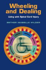 Wheeling and Dealing: Living with Spinal Cord Injury