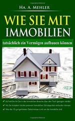 Wie Sie mit Immobilien tatsächlich ein Vermögen aufbauen können