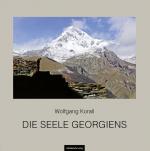 Die Seele Georgiens: Bildband