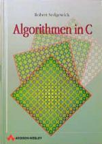 Robert Sedgewick: Algorithmen in C . (So