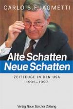 Alte Schatten, Neue Schatten