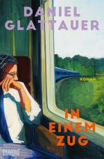Daniel Glattauer: In einem Zug: Roman Daniel Glattauer: In einem Zug: Roman
