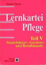 Gabriele Fischer: Lernkartei Pflege / An