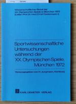 Sportwissenschaftliche Untersuchungen wahrend der XX. Olympischen Spiele, Munchen, 1972 (German Edition)