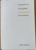 Grenzgänge : Drei Erzählungen