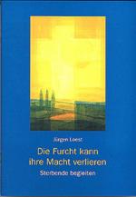 Die Furcht kann ihre Macht verlieren: St